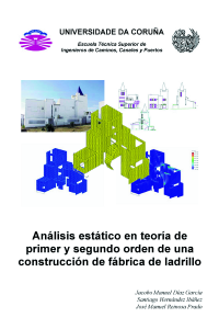 Análisis estático en teoría de primer y segundo orden de una construcción de fábrica de ladrillo