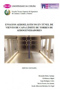 Ensayos aeroelásticos en el túnel de viento de capa límite de torres de aerogeneradores