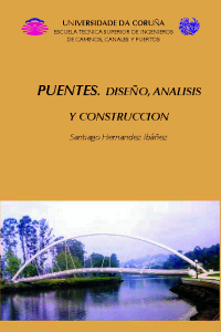 Puentes. Diseño, análisis y construcción