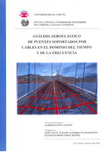 Análisis aeroelástico de puentes soportados por cables en el dominio del tiempo y de la frecuencia