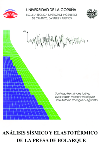 Análisis sísmico y elastotérmico de la presa de Bolarque