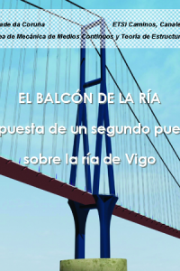 El balcón de la ría. Propuesta de un segundo puente sobre la ría de Vigo