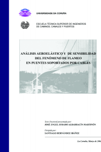 Análisis aeroelástico y de sensibilidad del fenómeno de flameo en puentes soportados por cables